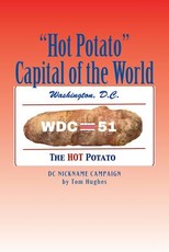 "Hot Potato" Capital of the World