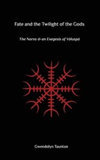 Fate and the Twilight of the Gods
