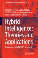 Hybrid Intelligence: Theories and Applications