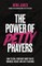 The Power of Petty Prayers