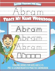 Abram Letter Tracing for Kids Trace my Name Workbook