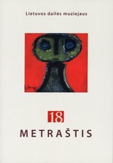Lietuvos dailės muziejaus metraštis 18