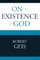 On the Existence of God
