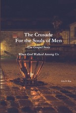 The Crusade For the Souls of Men