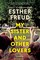 My Sister and Other Lovers