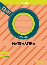 Matematika. Užrašai 4 klasei, 2 dalis (pagal 2022 m. BUP). Serija TAIP!