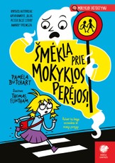 Šmėkla prie mokyklos perėjos! Mokyklos detektyvai, 6 dalis Šmėkla prie mokyklos perėjos! Mokyklos detektyvai, 6 dalis