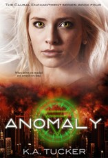 Anomaly (Causal Enchantment, #4)