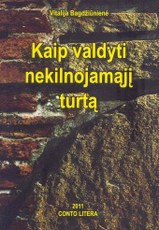 Kaip valdyti nekilnojamąjį turtą