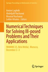 Numerical Techniques for Solving Ill-posed Problems and Their Applications