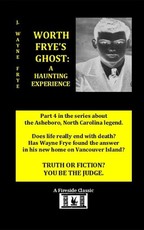 Worth Frye's Ghost