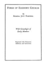 Forks of Elkhorn Church [Kentucky]. with Genealogies of Early Members