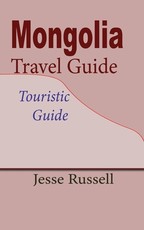 Mongolia Travel Guide