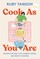 Cook as You Are