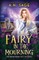 Fairy in the Mourning