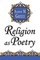 Religion as Poetry