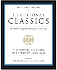 Devotional Classics: Revised Edition