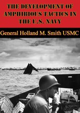 Development Of Amphibious Tactics In The U.S. Navy