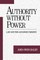 Authority without Power