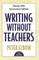 Writing without Teachers