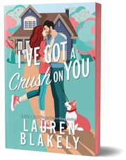 I've Got a Crush on You (Deluxe Edition)