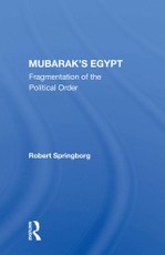 Springborg, R: Mubarak's Egypt
