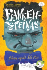 Pabaisų agentė Nelė Rap: Frankenšteinas. Linksmos ir pilnos nuotykių istorijos apie dešimtmetę pabaisų agentę