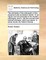The principles of the philosophy of the expansive and contractive forces. Or an inquiry into the principles of the modern philosophy, that is, into the several chief rational sciences, which are extant. In seven books. By Robert Greene, ...
