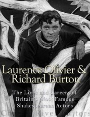 Laurence Olivier and Richard Burton