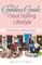 The Goddess Guide to Soul Styling Lifestyle: How to Dress to Feel Your Best