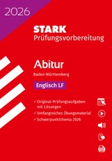 STARK Englisch LF - Abitur 2026 BW - Prüfungsvorbereitung