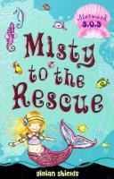Misty to the Rescue
