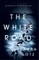 The White Road