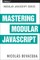 Mastering Modular JavaScript