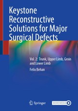 Keystone Reconstructive Solutions for Major Surgical Defects