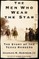 The Men Who Wear the Star