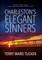 Charleston's Elegant Sinners