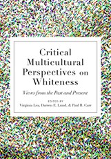 Critical Multicultural Perspectives on Whiteness