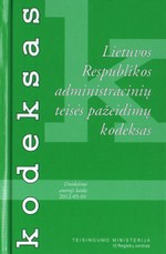 Lietuvos respublikos administracinių teisės pažeidimų kodeksas. 22-oji laida