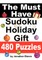 The Must Have Sudoku Holiday Gift 480 Puzzles