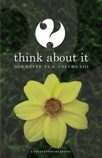 Think About It Volume XIII