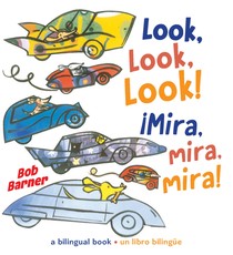 Look, Look, Look! Â¡Mira, Mira, Mira!