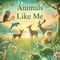 Animals Like Me