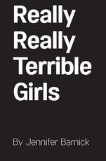 Really Really Terrible Girls