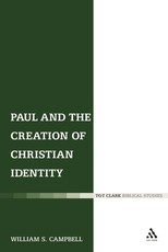 Paul and the Creation of Christian Identity