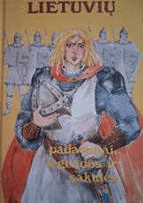 Lietuvių padavimai, legendos ir sakmės (2 dalis)