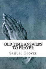 Old Time Answers To Prayer
