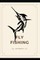 Fly Fishing Notebook