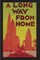 A Long Way From Home