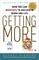 Getting More